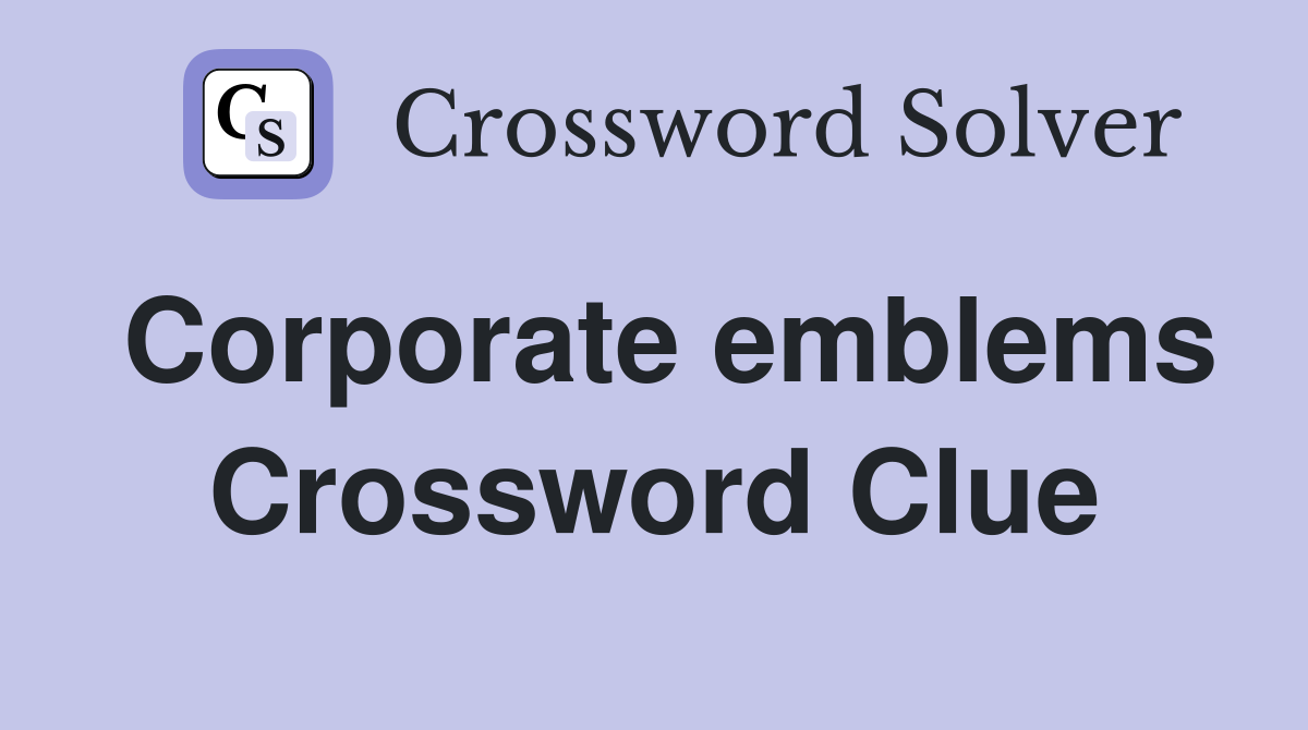 Corporate emblems Crossword Clue