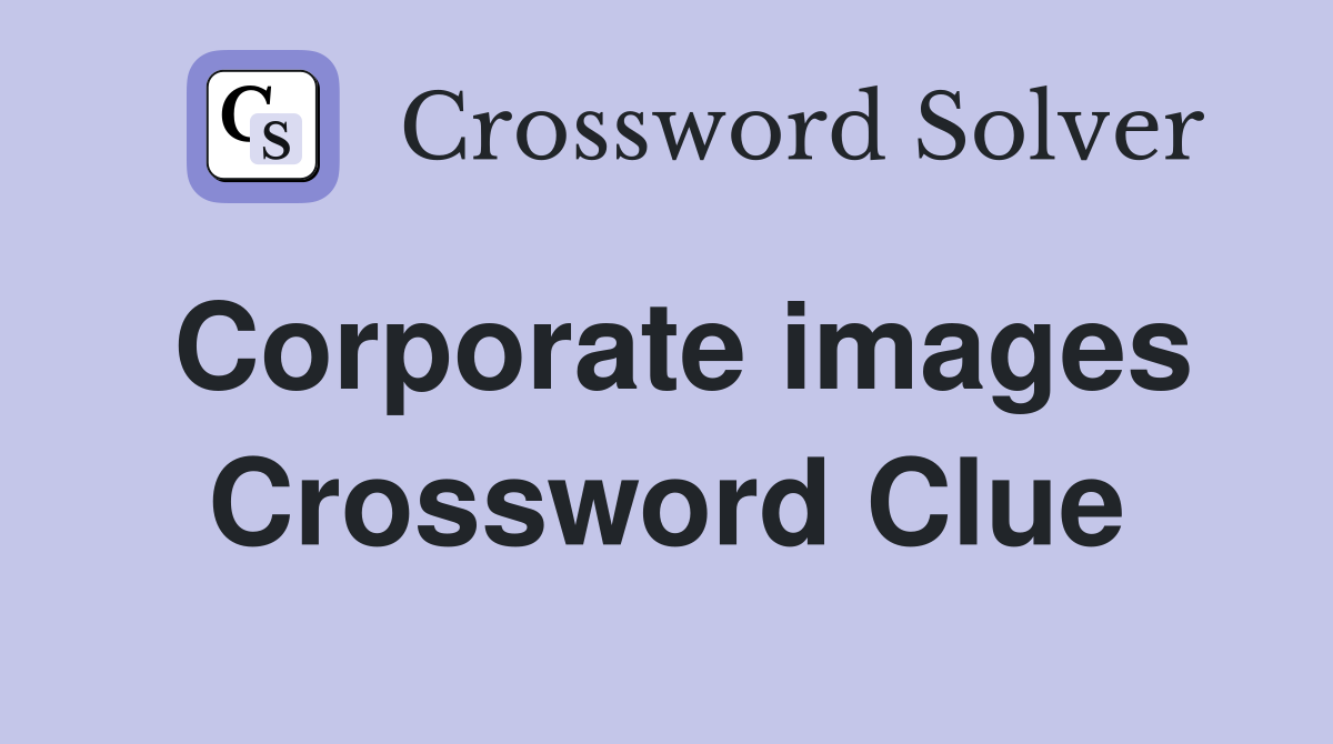 Corporate images Crossword Clue