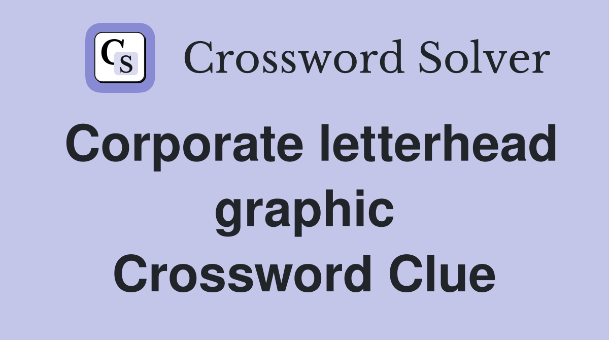 Corporate letterhead graphic Crossword Clue
