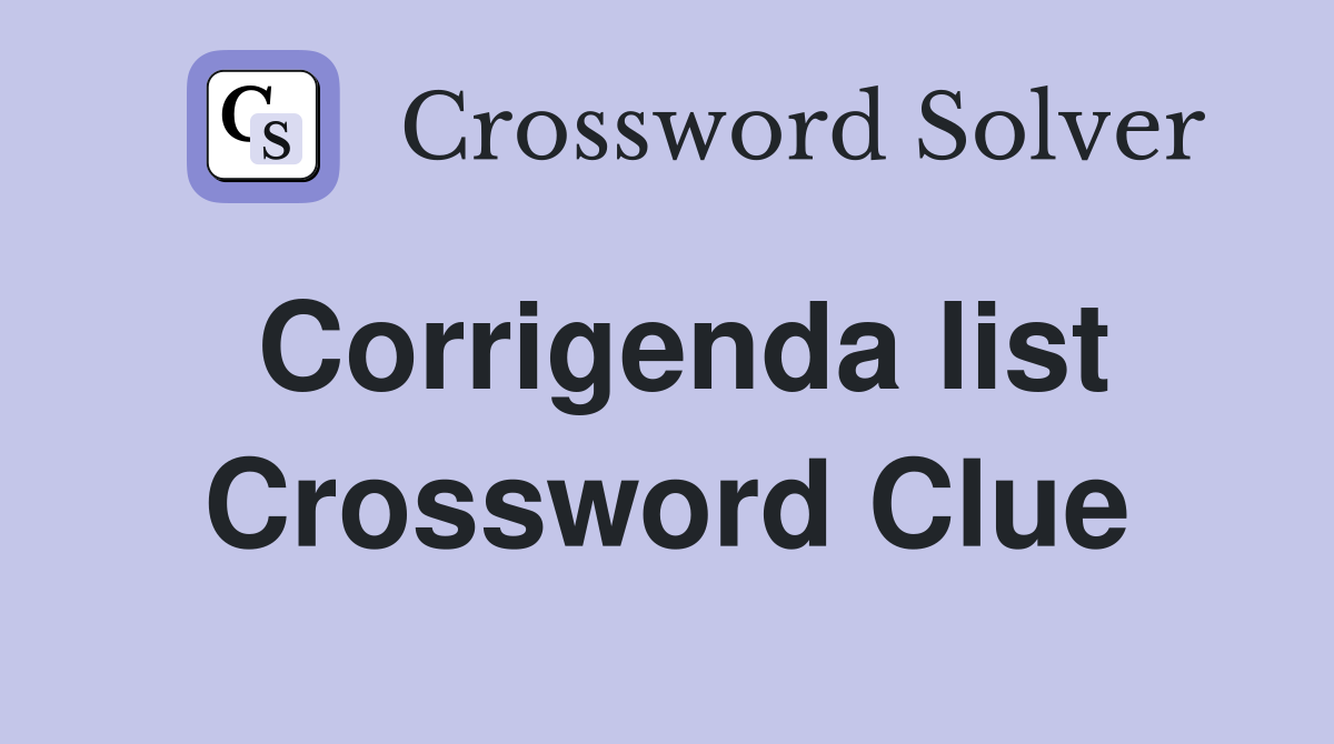 Corrigenda list Crossword Clue