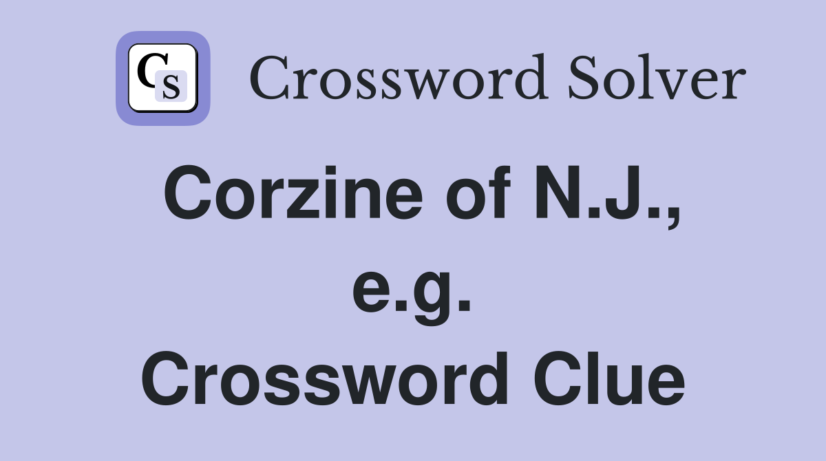 Corzine of N.J., e.g. Crossword Clue