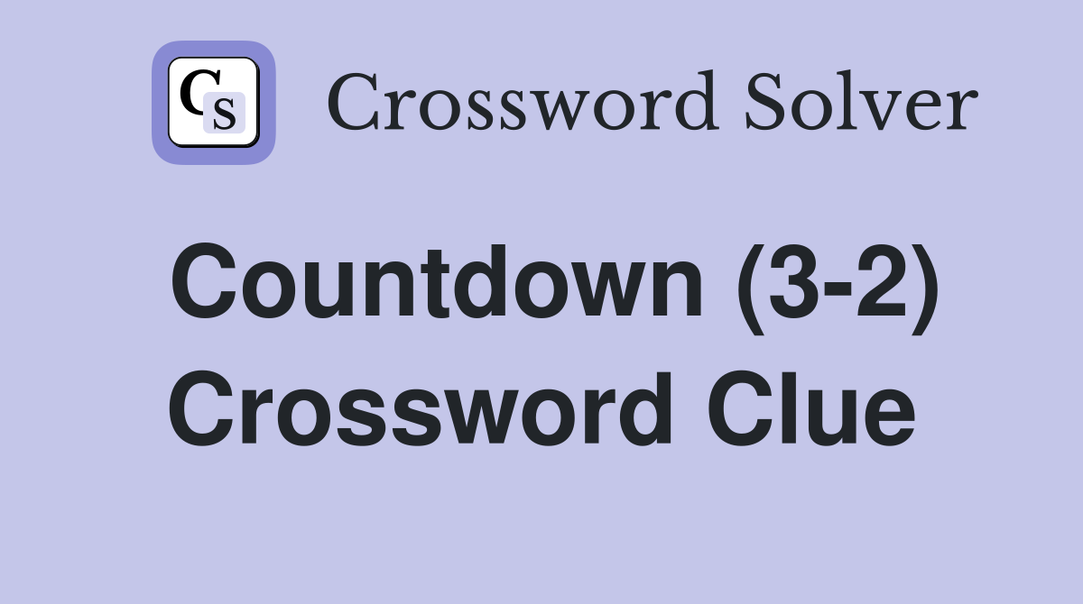 Countdown (3-2) Crossword Clue