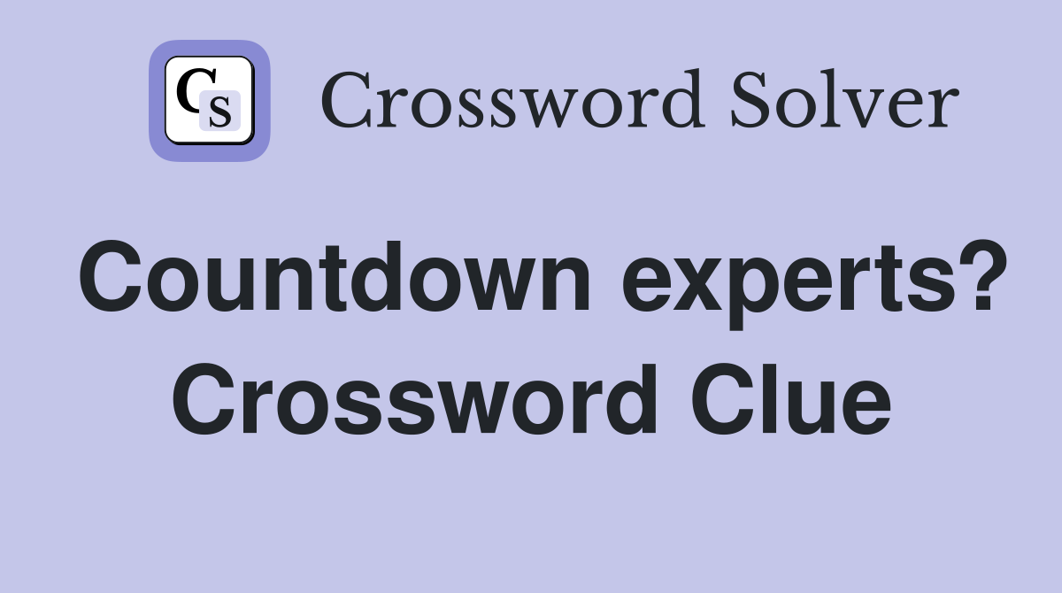 Countdown experts? Crossword Clue