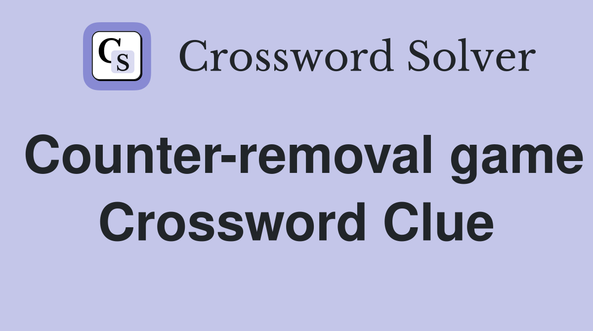 Counter-removal game Crossword Clue