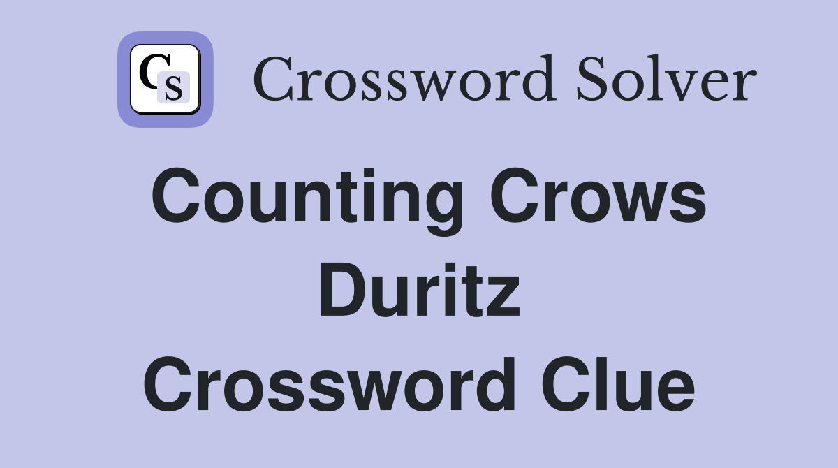 Counting Crows Duritz Crossword Clue