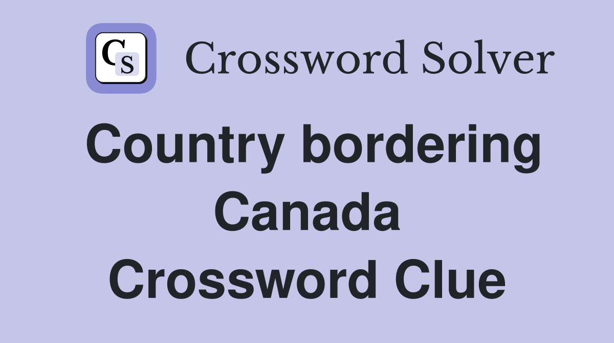Country bordering Canada Crossword Clue