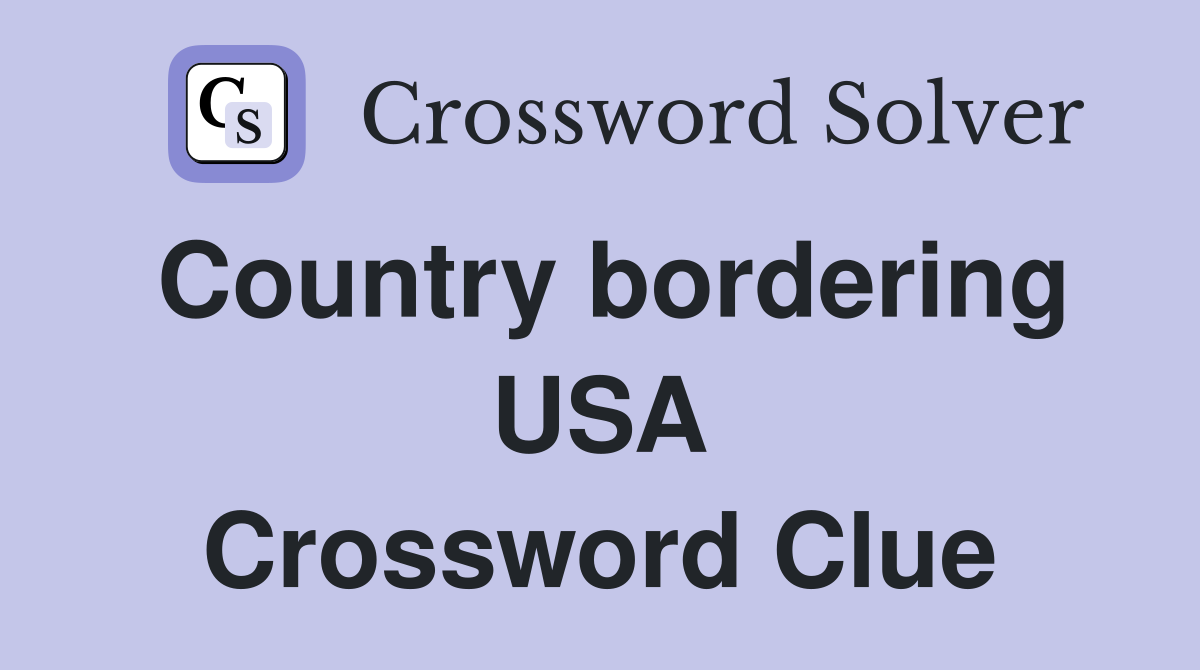 Country bordering USA Crossword Clue