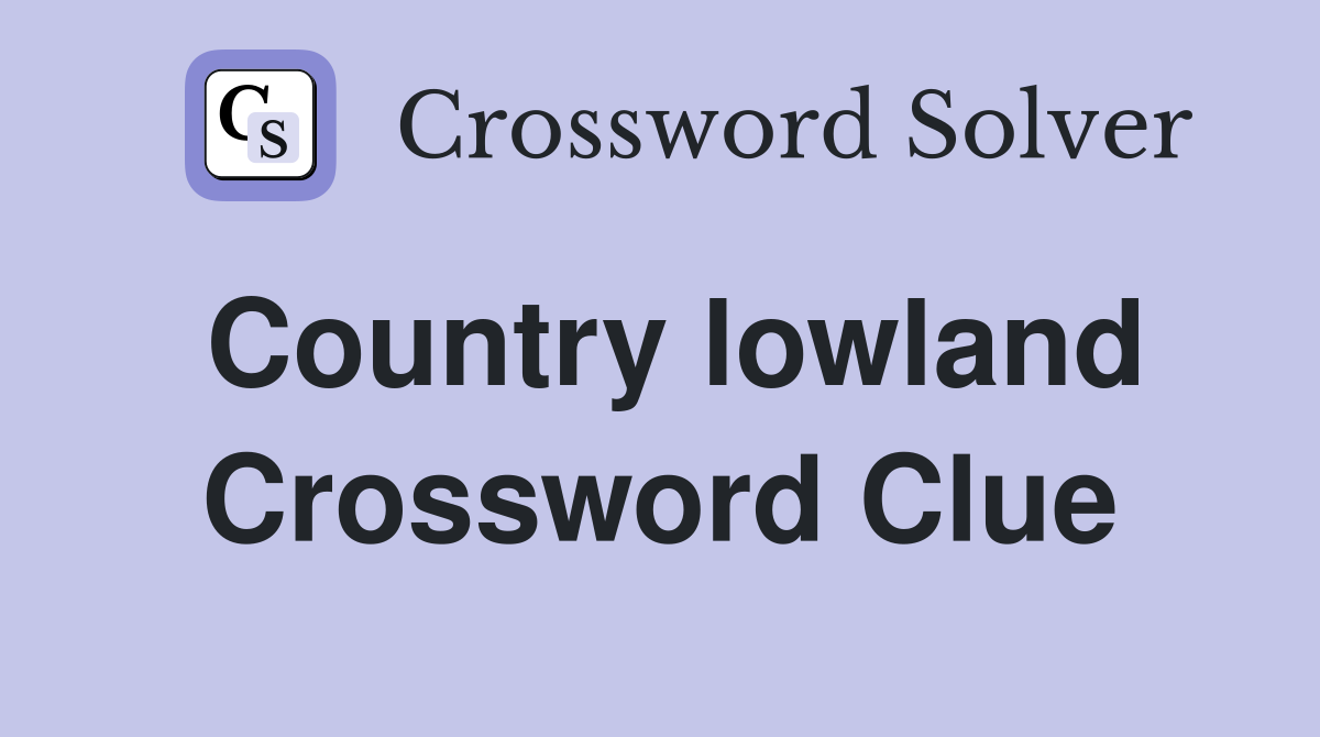 Country lowland Crossword Clue