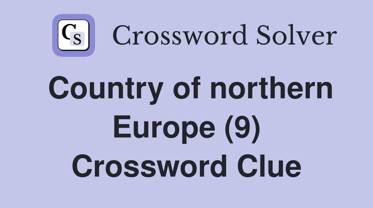 Country of northern Europe (9) Crossword Clue