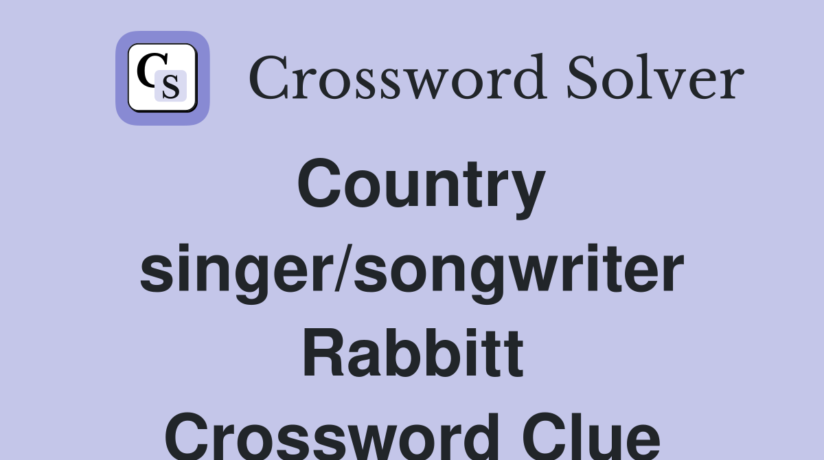Country singer/songwriter Rabbitt Crossword Clue