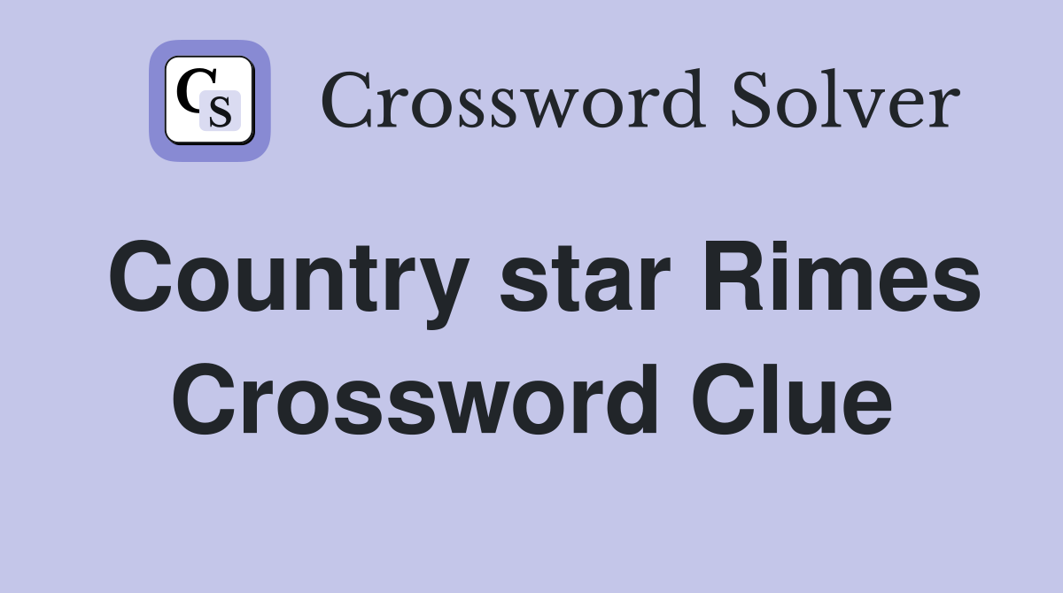 Country star Rimes Crossword Clue