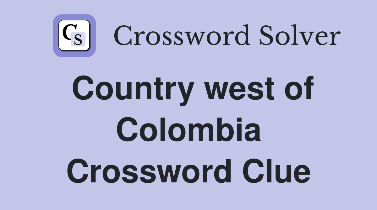 Country west of Colombia Crossword Clue