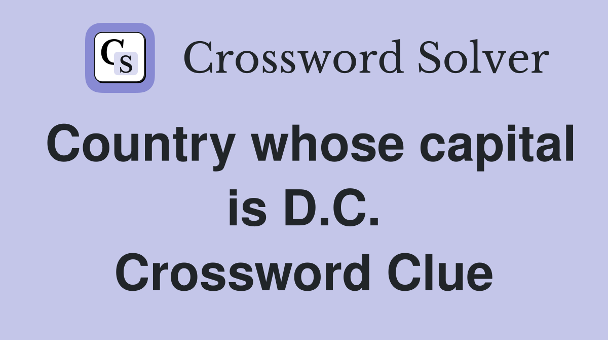 Country whose capital is D.C. Crossword Clue