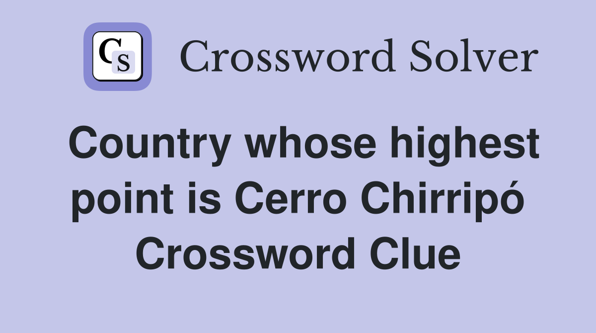 Country whose highest point is Cerro Chirripó Crossword Clue