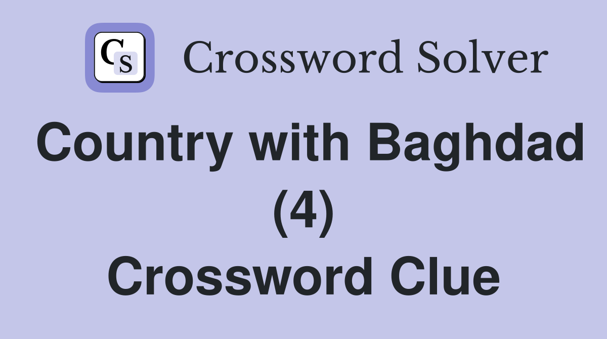 Country with Baghdad (4) Crossword Clue