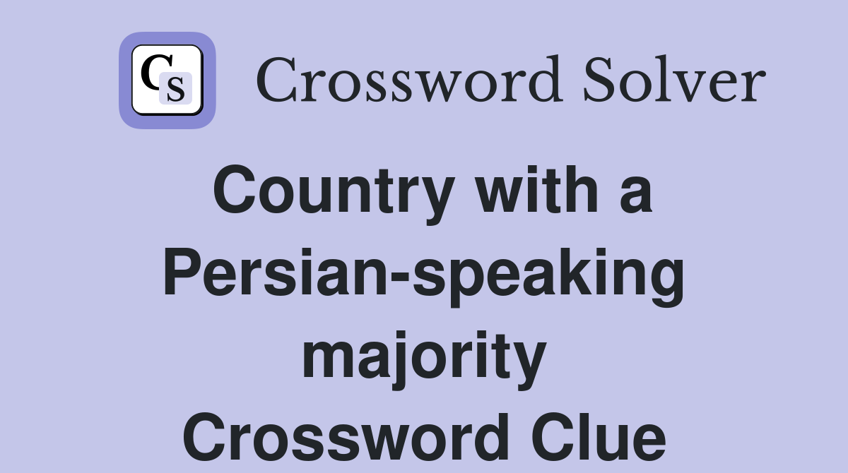 Country with a Persian-speaking majority Crossword Clue