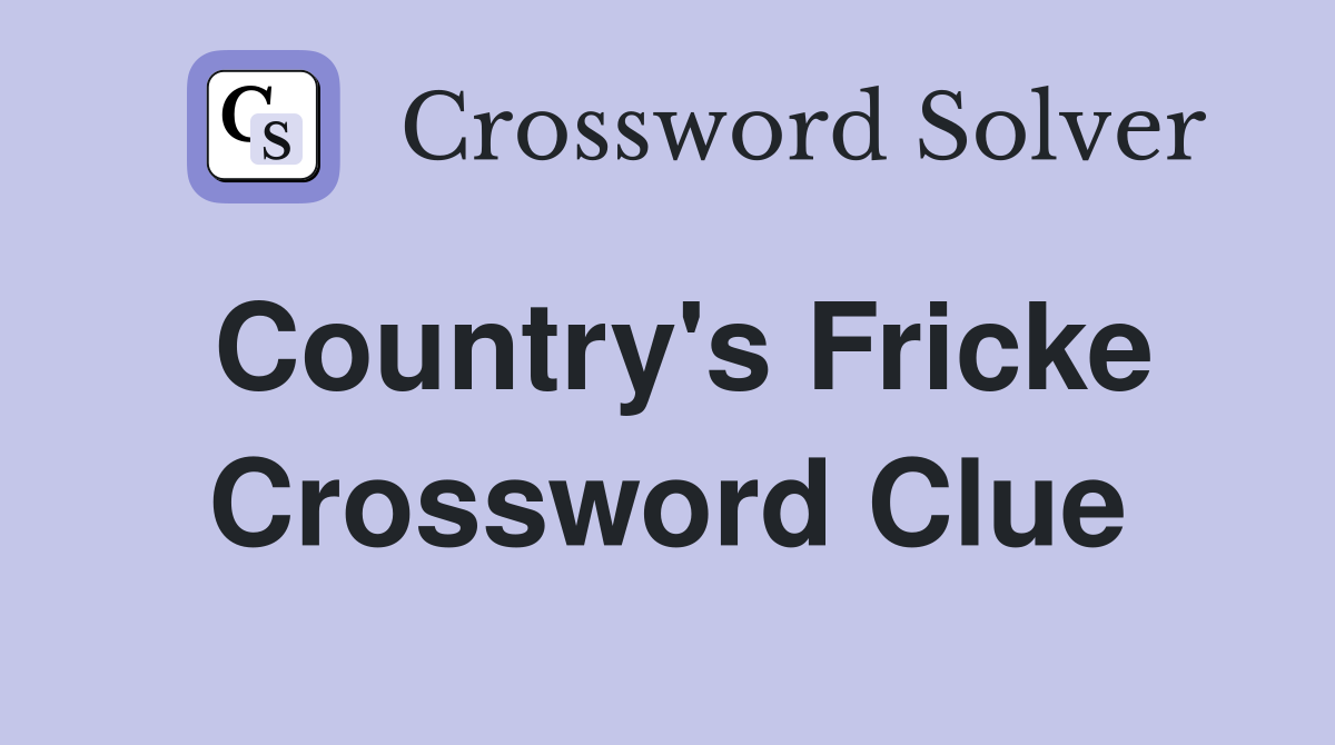 Country's Fricke Crossword Clue