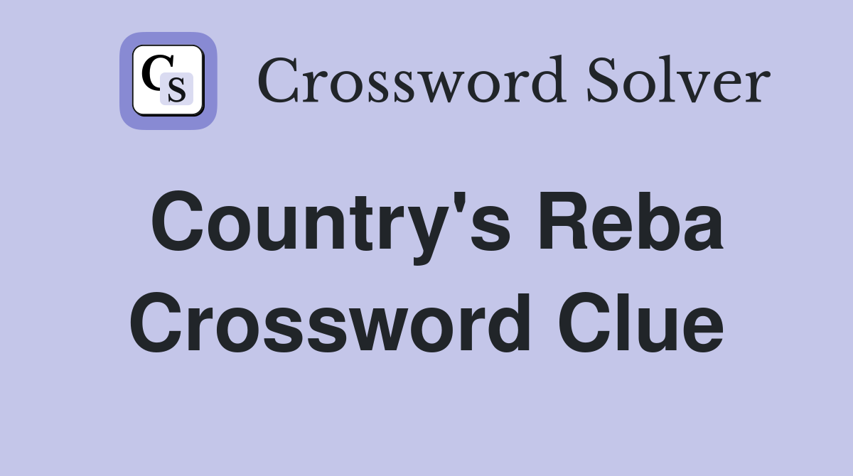 Country's Reba Crossword Clue