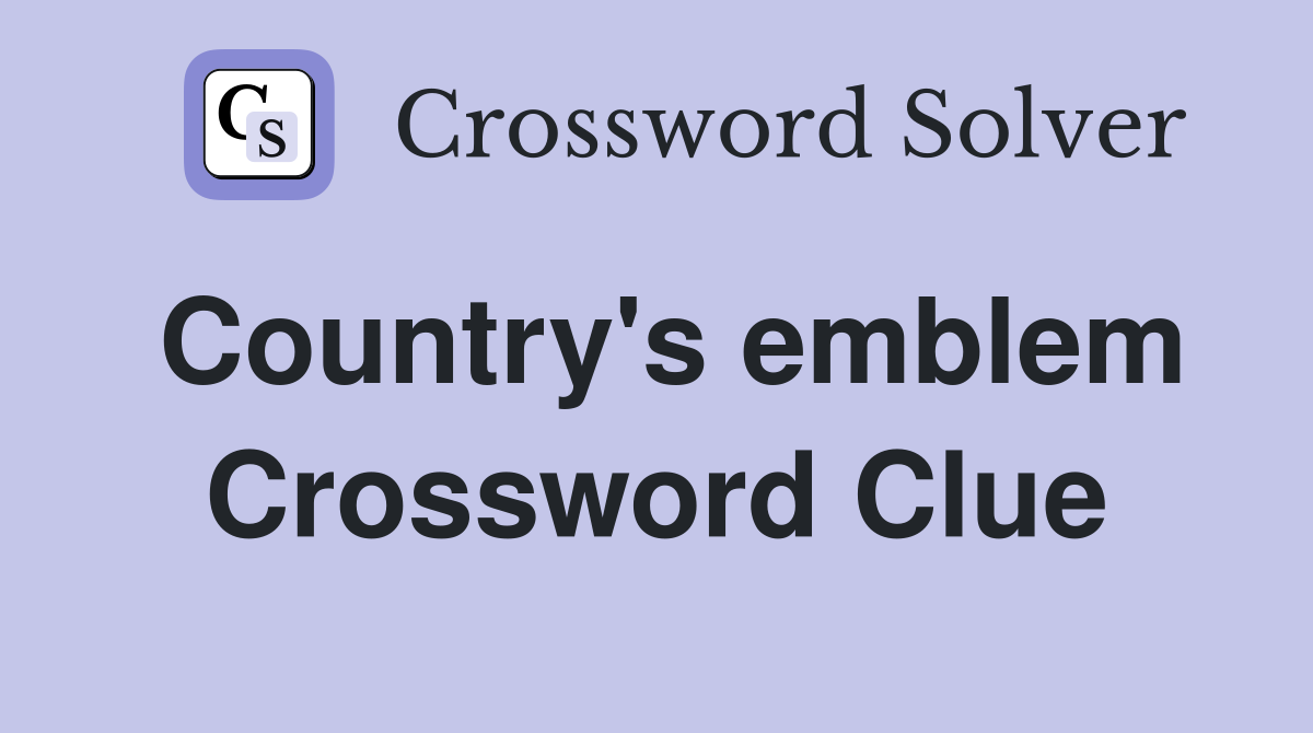 Country's emblem Crossword Clue