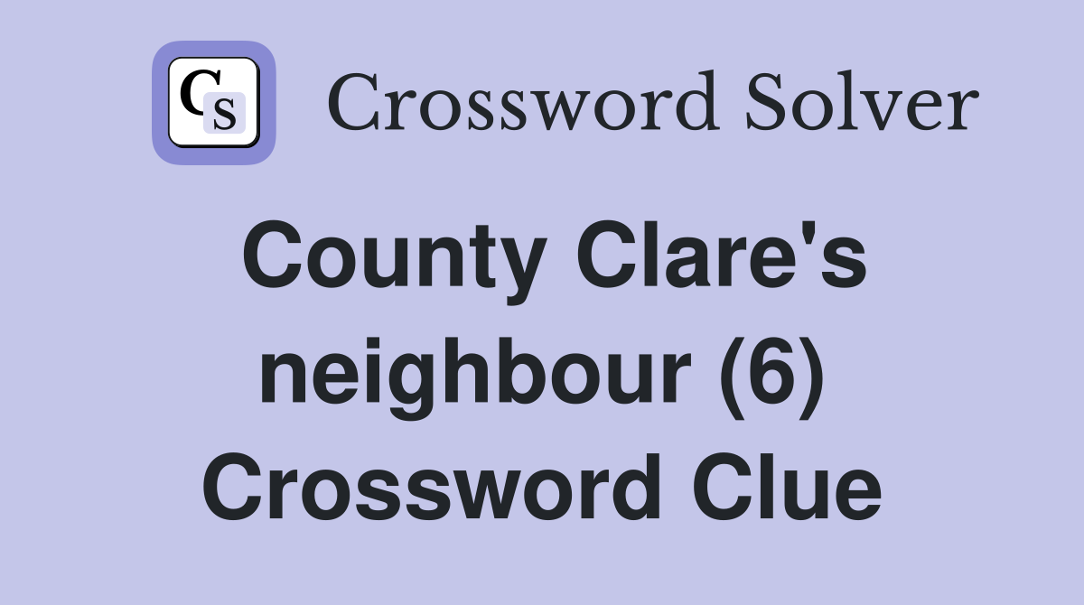 County Clare's neighbour (6) Crossword Clue
