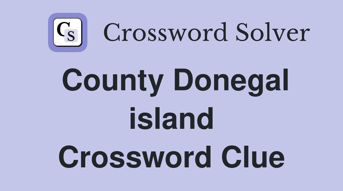 County Donegal island Crossword Clue