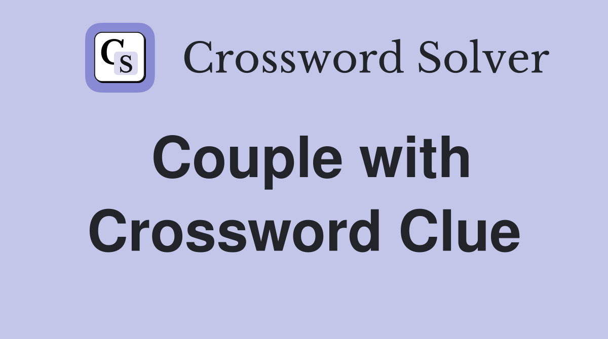 Couple with Crossword Clue