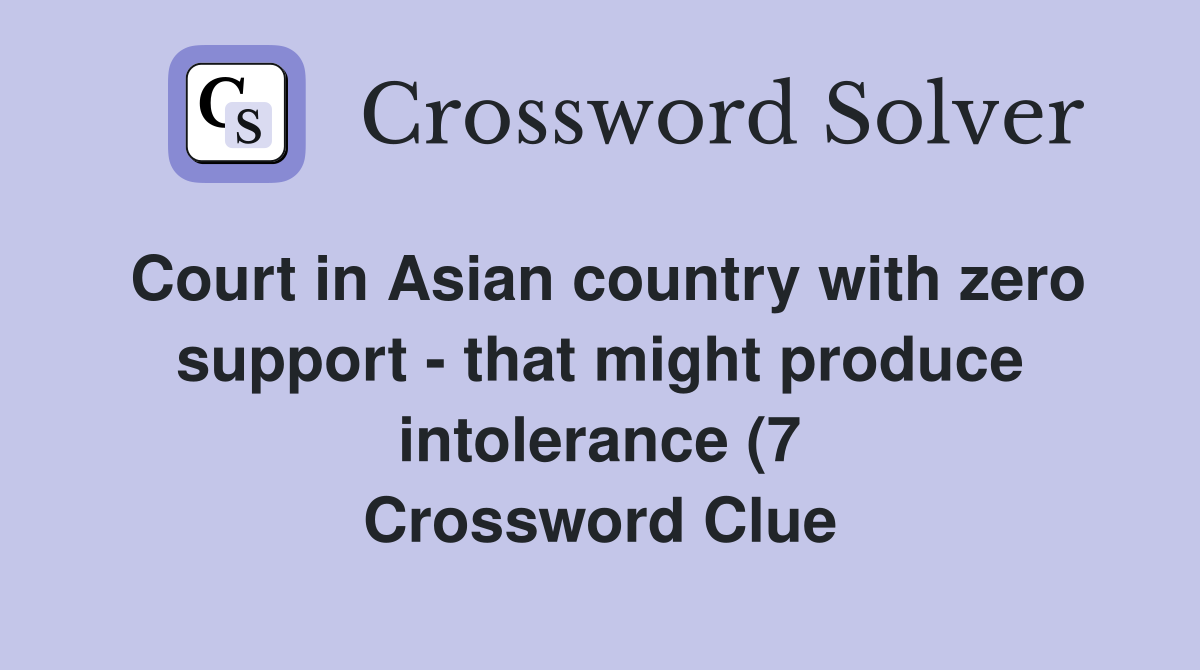 Court in Asian country with zero support that might produce Court in Asian country with zero support that might produce