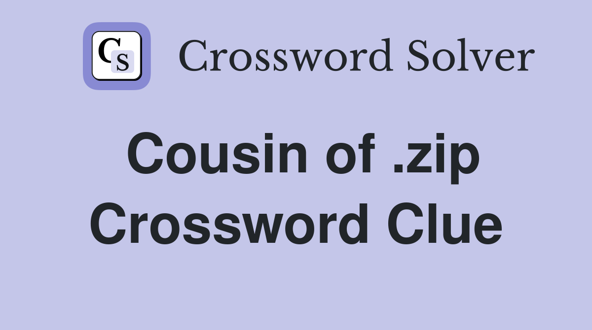 Cousin of .zip Crossword Clue