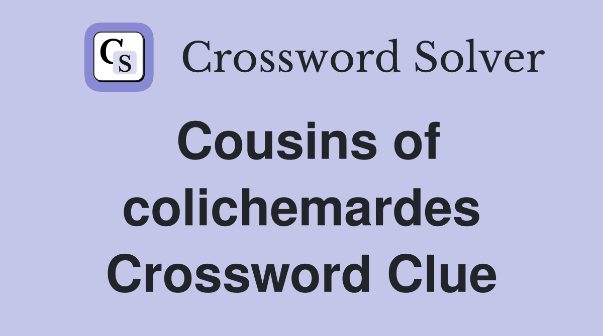 Cousins of colichemardes Crossword Clue