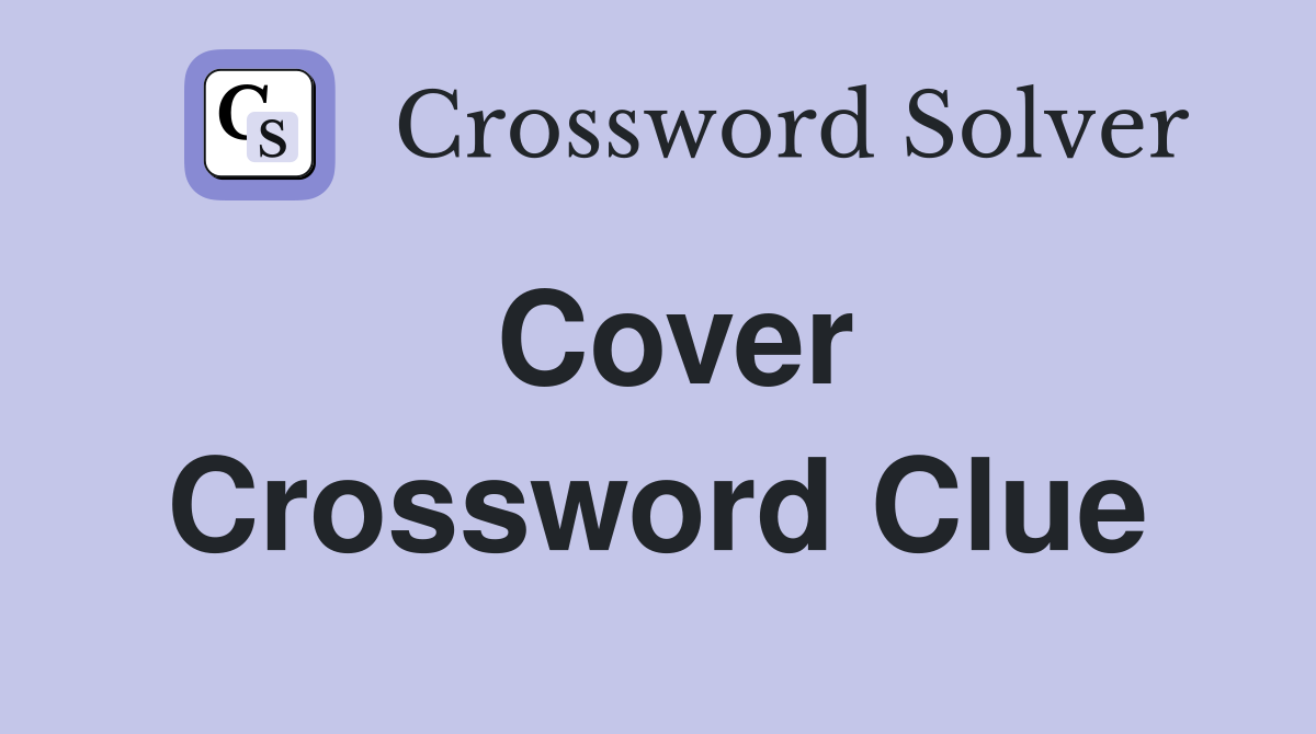 Cover Crossword Clue