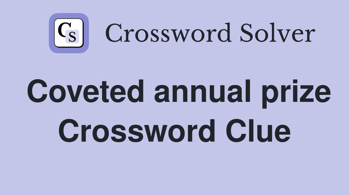 Coveted annual prize Crossword Clue