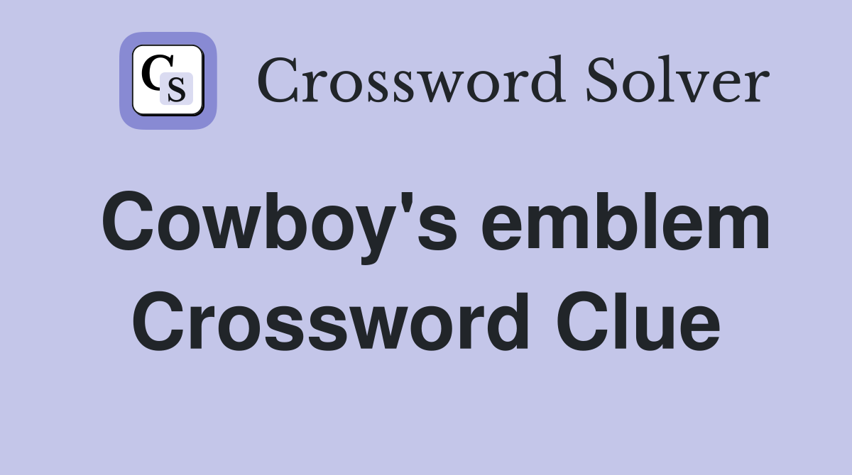Cowboy's emblem Crossword Clue
