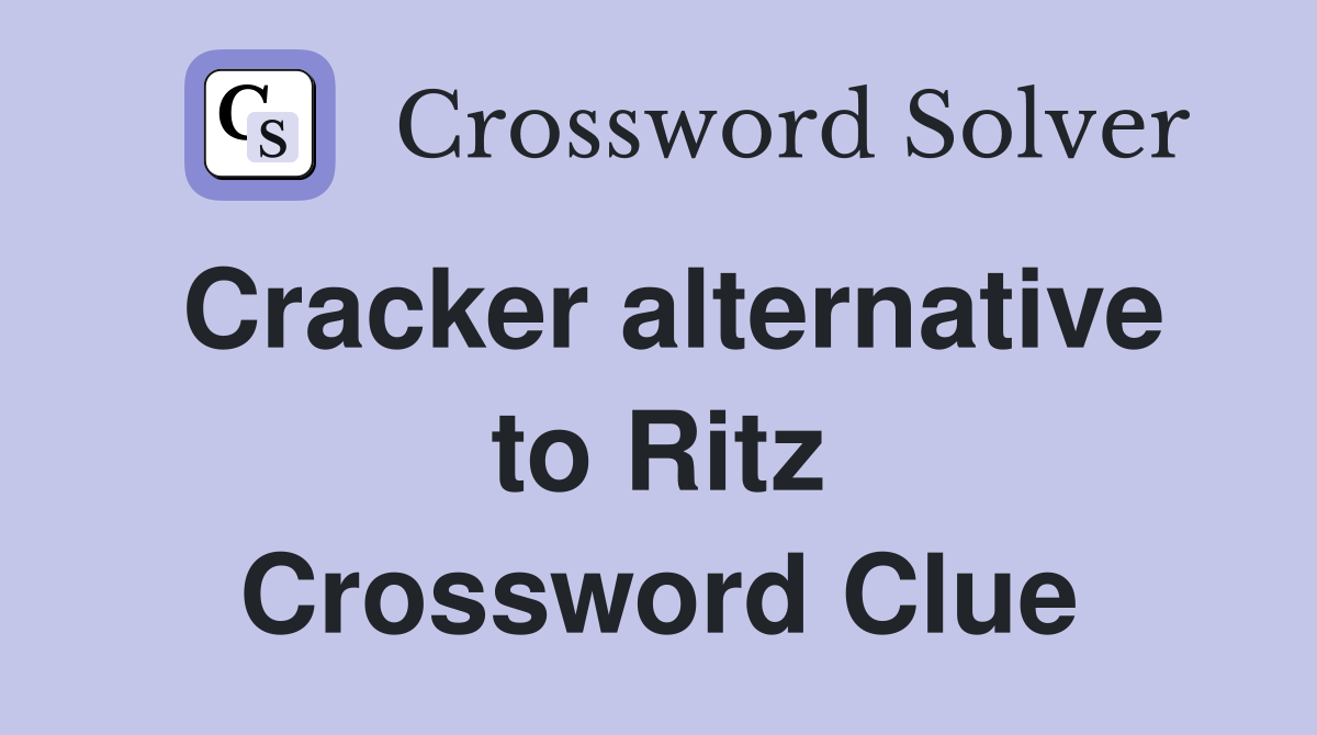 Cracker alternative to Ritz Crossword Clue
