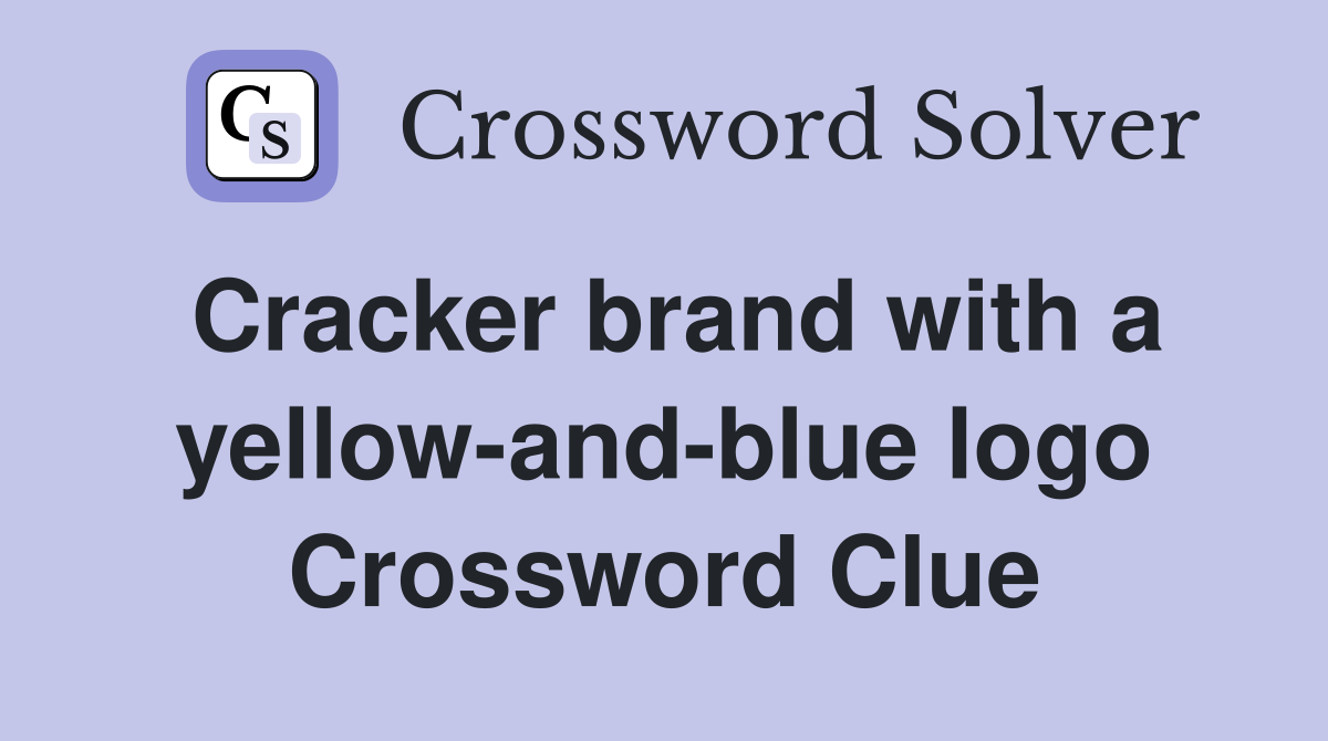 Cracker brand with a yellow-and-blue logo Crossword Clue