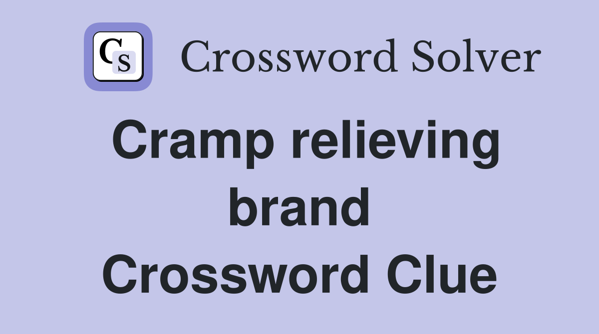 Cramp relieving brand Crossword Clue
