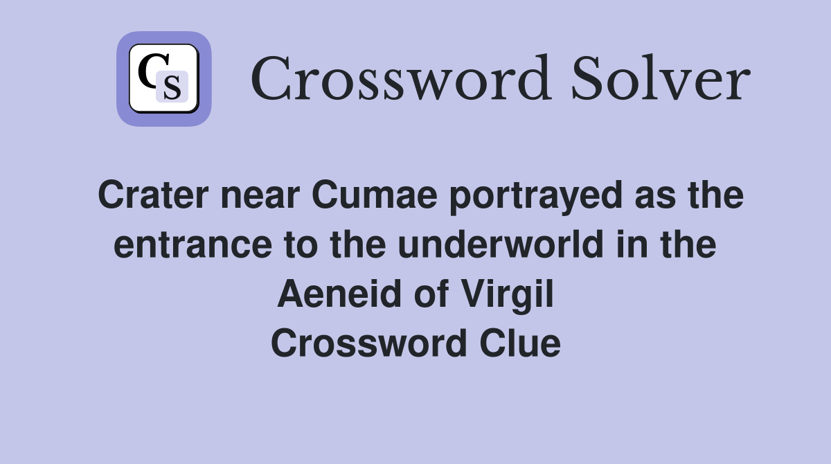 Crater near Cumae portrayed as the entrance to the underworld in the