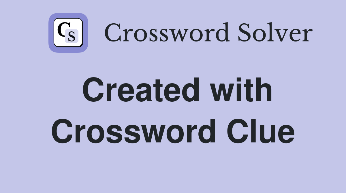 Created with Crossword Clue