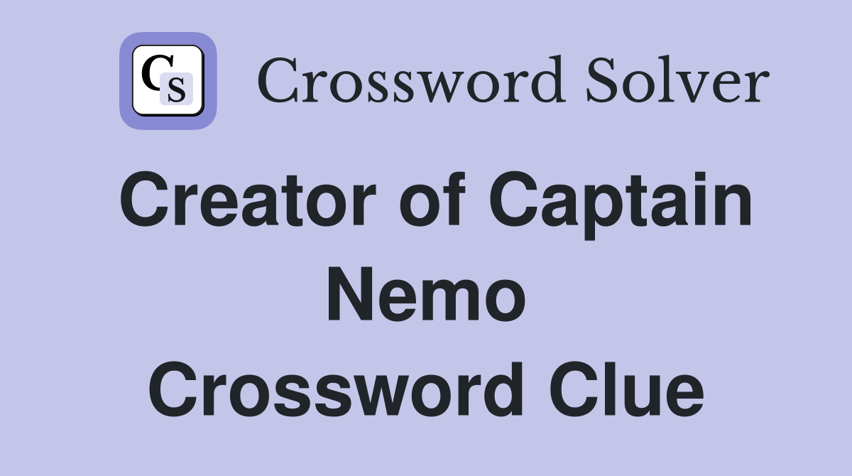 Creator of Captain Nemo Crossword Clue
