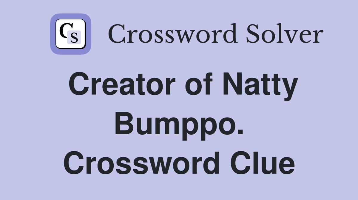 Creator of Natty Bumppo. Crossword Clue