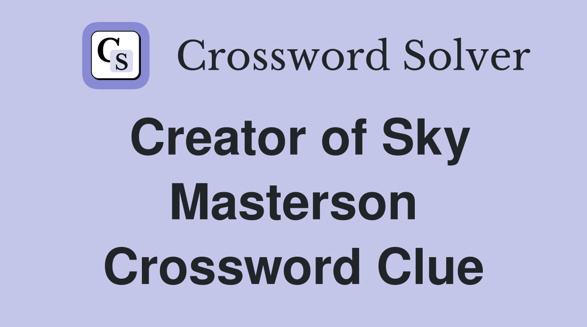 Creator of Sky Masterson Crossword Clue