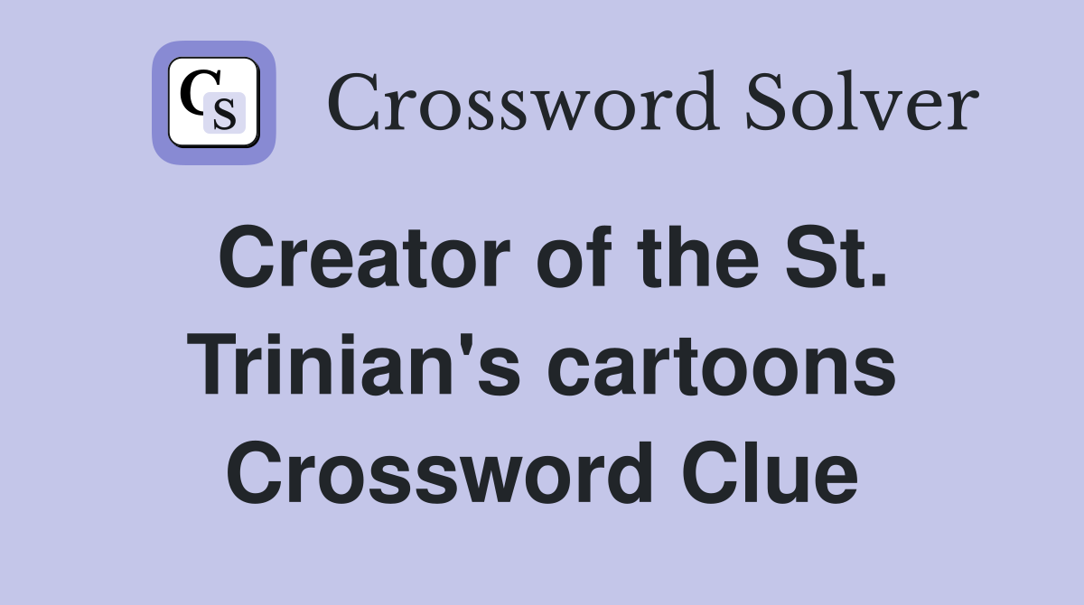 Creator of the St. Trinian's cartoons Crossword Clue