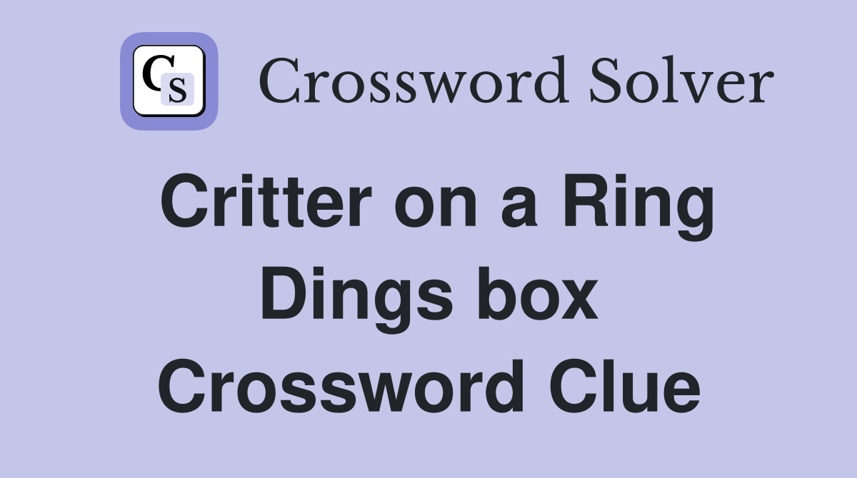 Critter on a Ring Dings box Crossword Clue