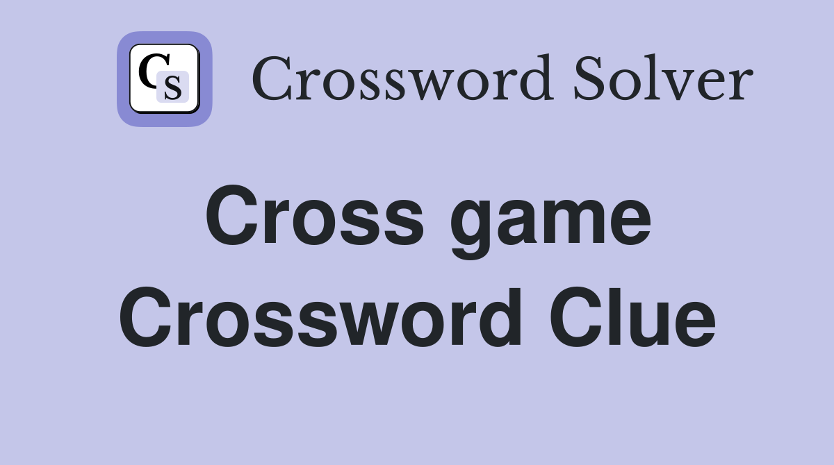 Cross game Crossword Clue