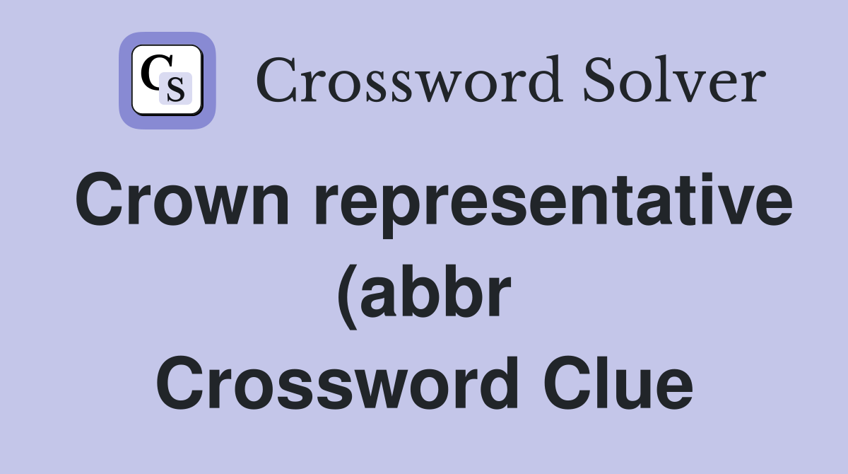 Crown representative (abbr) (2) Crossword Clue Answers Crossword Solver Crown representative (abbr) (2) Crossword Clue Answers Crossword Solver
