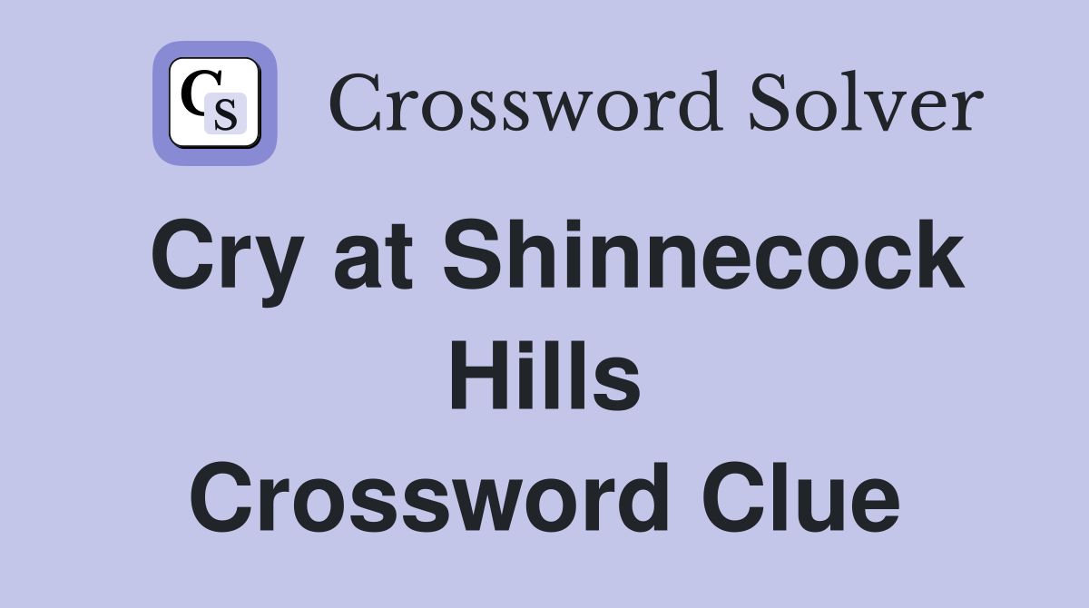 Cry at Shinnecock Hills Crossword Clue