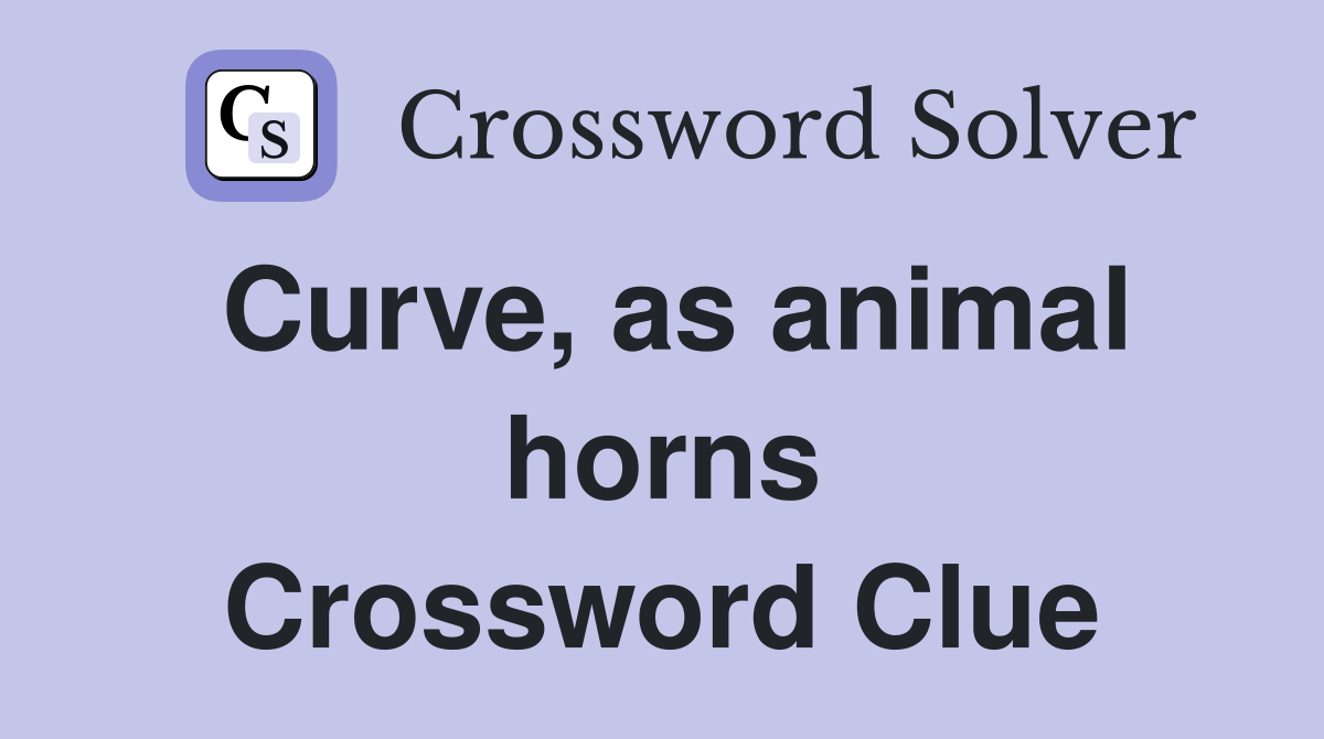 Curve, as animal horns Crossword Clue