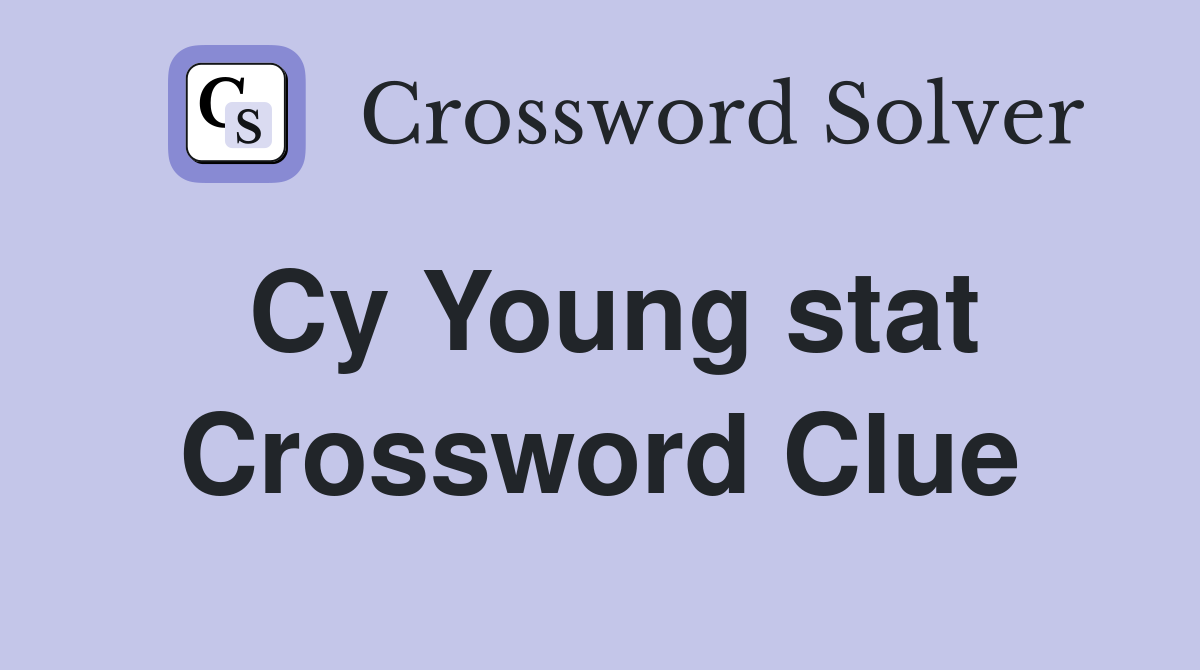 Cy Young stat Crossword Clue