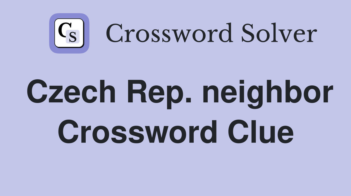 Czech Rep. neighbor Crossword Clue