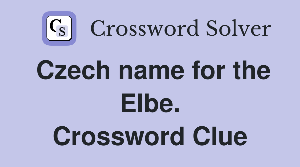 Czech name for the Elbe. Crossword Clue