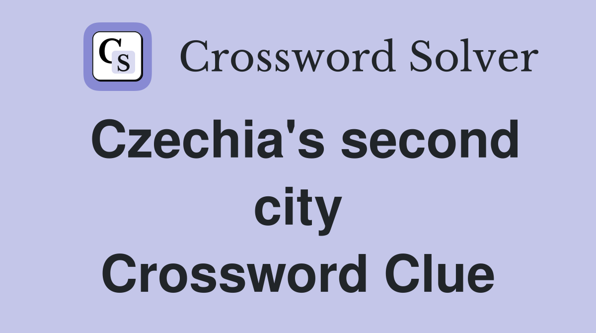 Czechia's second city Crossword Clue